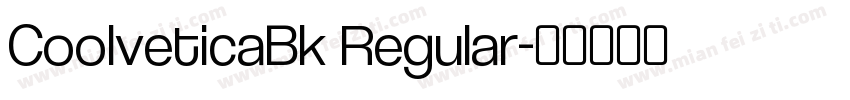 CoolveticaBk Regular字体转换